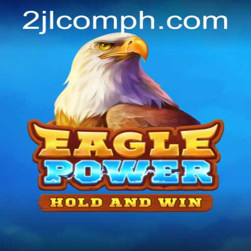 Exploring the Thrilling World of EaglePower: The Ultimate Gaming Experience